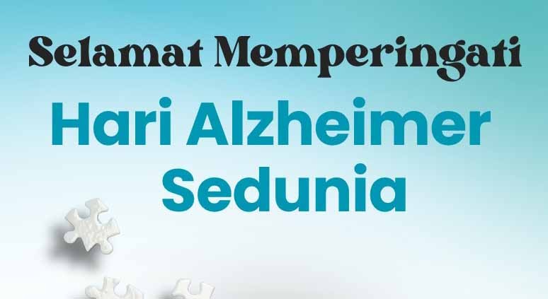Selamat Memperingati Hari Alzheimer Sedunia