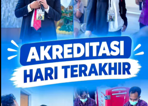 HARI TERAKHIR AKREDITASI RSJMSM