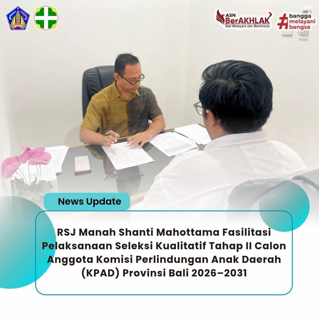 Pelaksanaan Seleksi Kualitatif Tahap II Calon Anggota KPAD Provinsi Bali