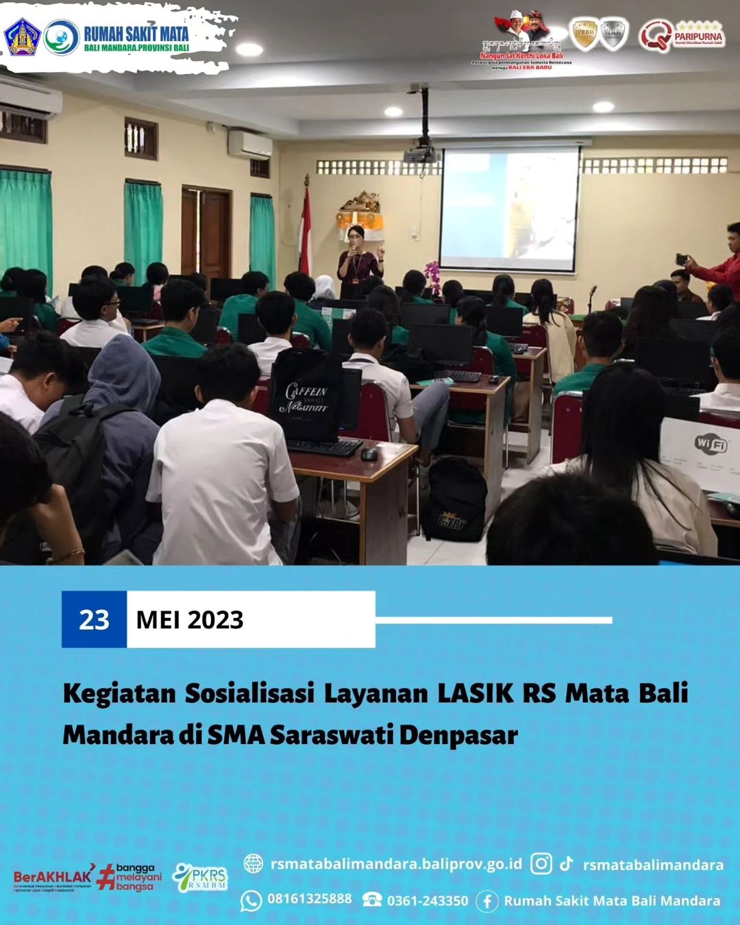 Kegiatan Sosialisasi Pelayanan LASIK RS Mata Bali Mandara di SMA Saraswati Denpasar