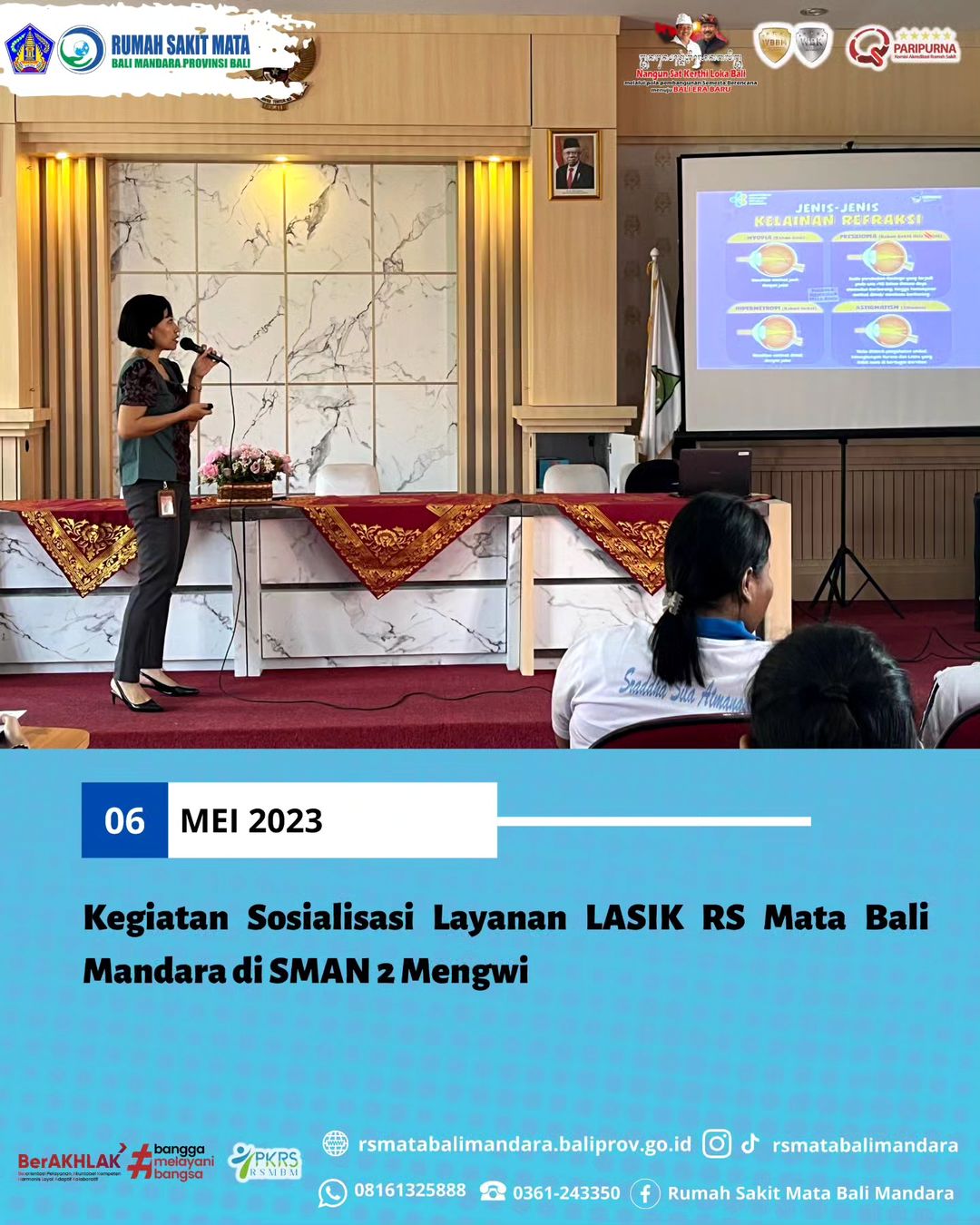 Kegiatan sosialisasi pelayanan LASIK RS Mata Bali Mandara di SMAN 2 Mengwi