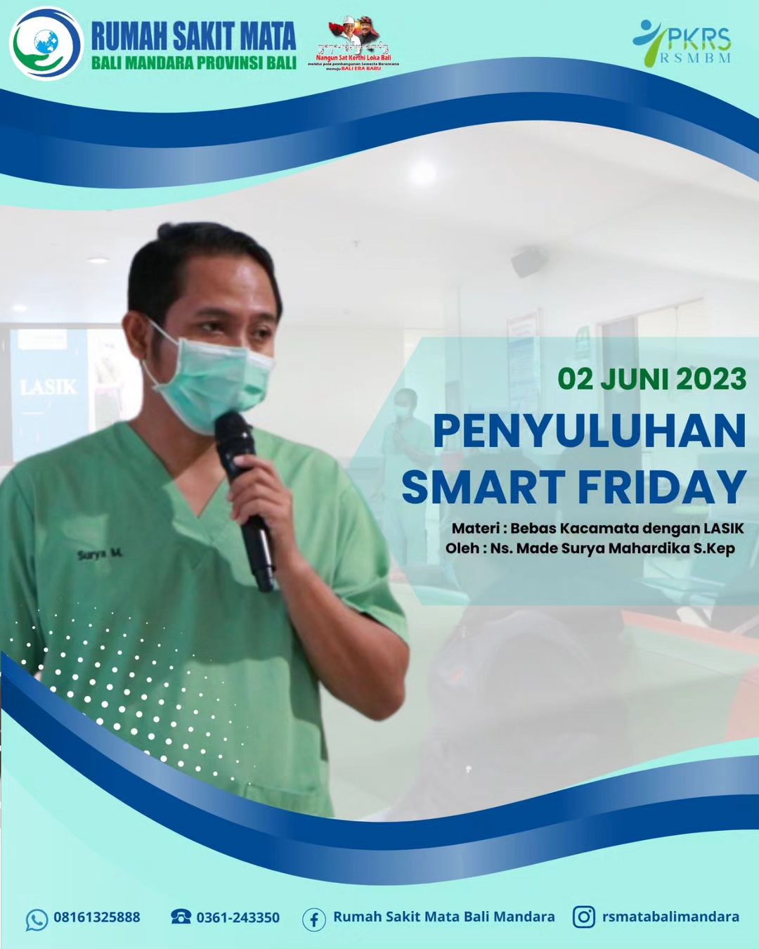 Kegiatan Penyuluhan Kesehatan Smart Friday tentang Bebas Kacamata dengan LASIK