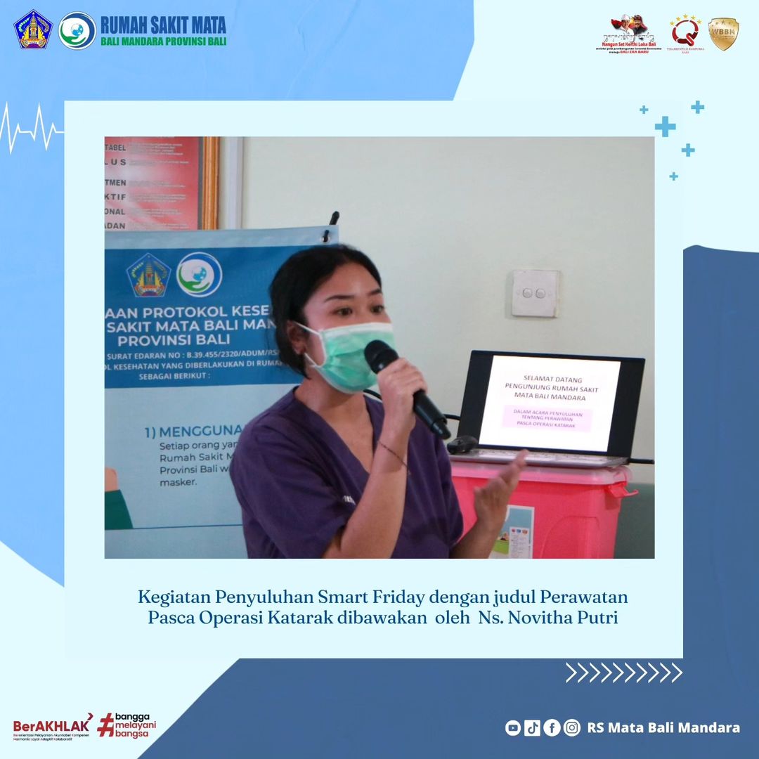 Penyuluhan Smart Friday dengan Topik Perawatan Pasca Operasi Katarak
