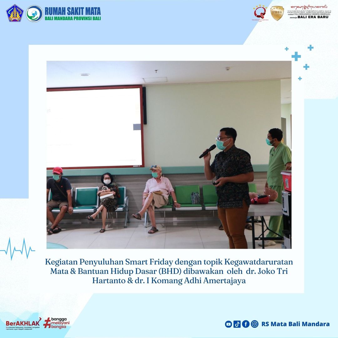 Kegiatan Smart Friday dengan topik Kegawatdaruratan Mata & Bantuan Hidup Dasar (BHD)