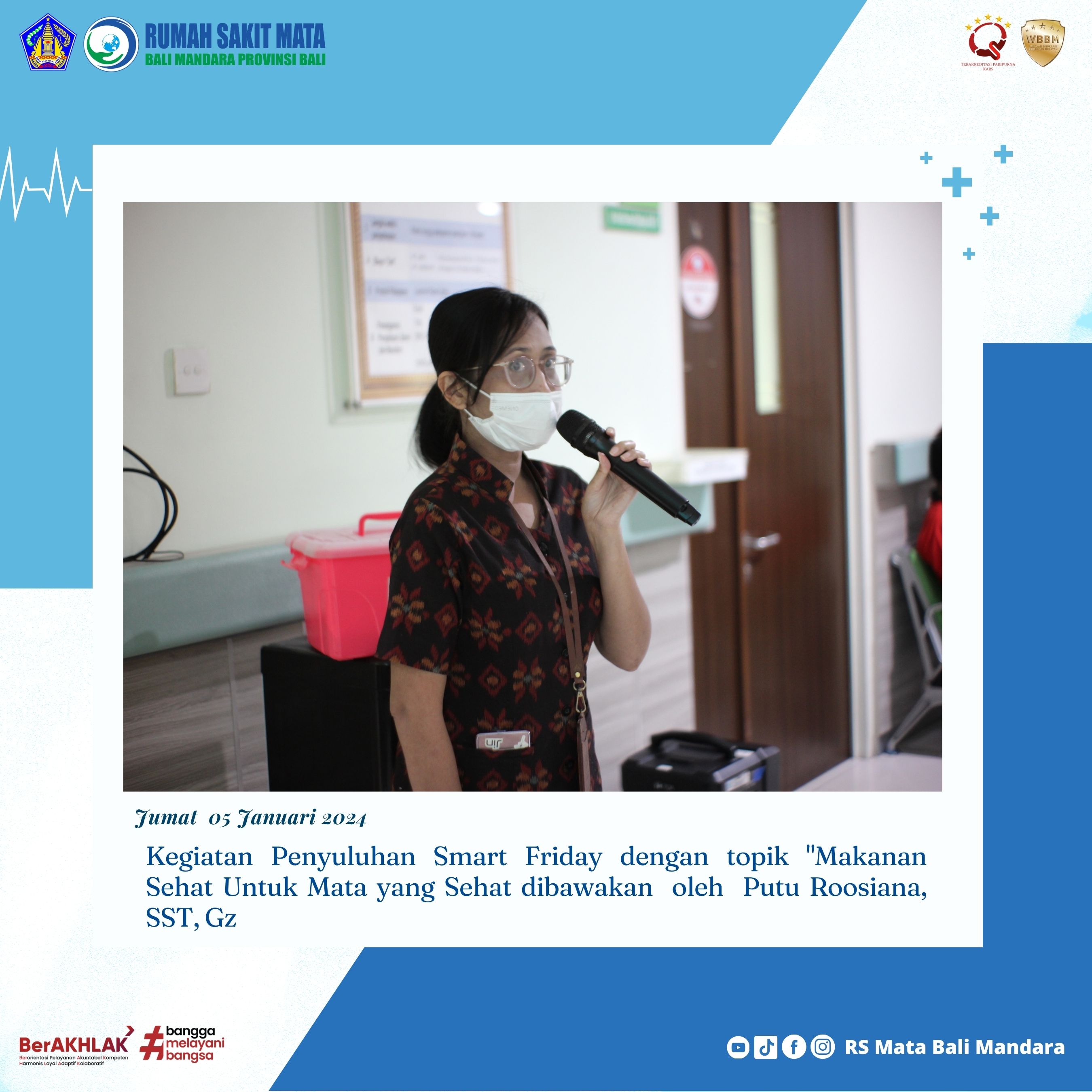 Kegiatan Penyuluhan Smart Friday tentang Makanan Sehat Untuk Mata yang Sehat