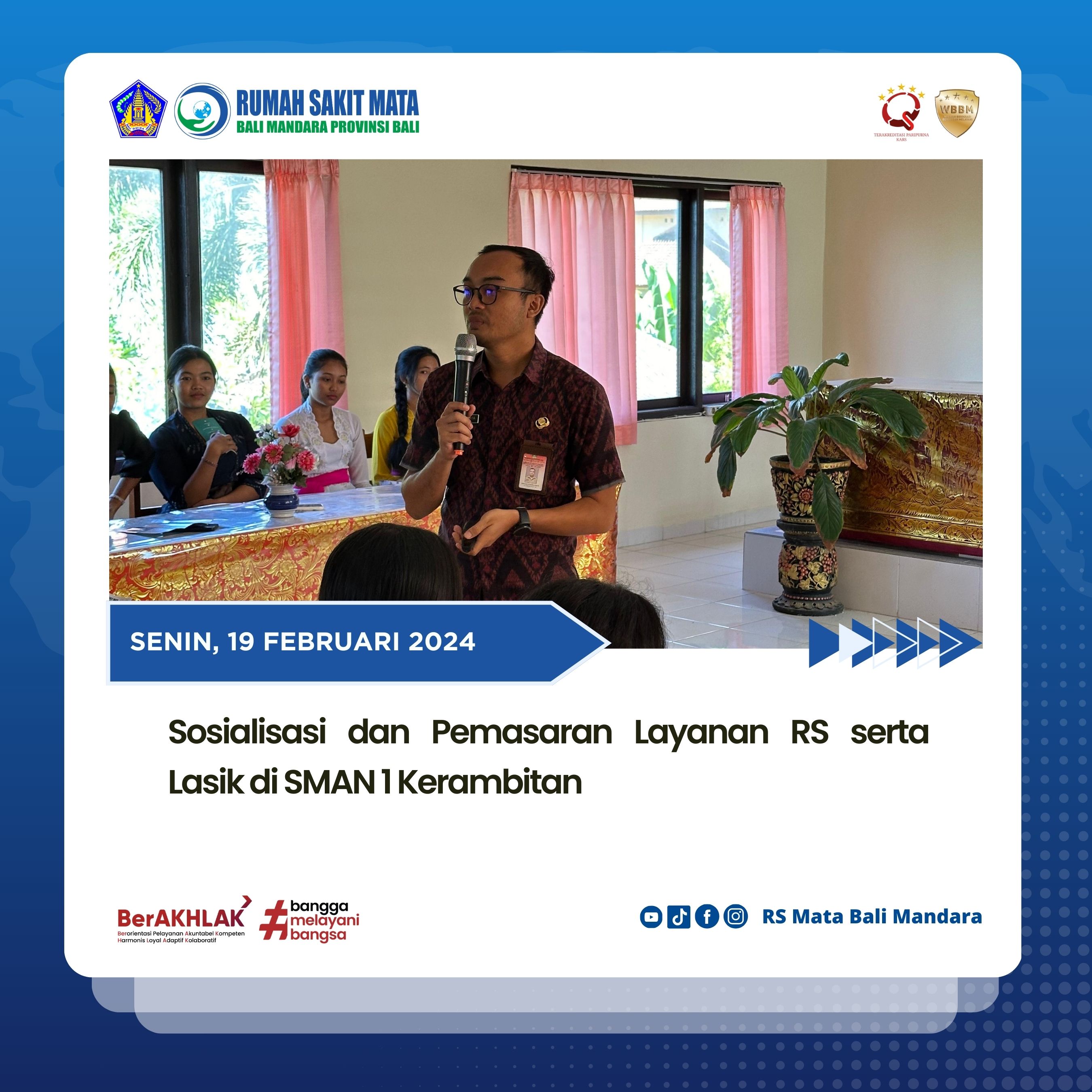 Kegiatan Sosialisasi Pelayanan LASIK RS Mata Bali Mandara di SMAN 1 Kerambitan