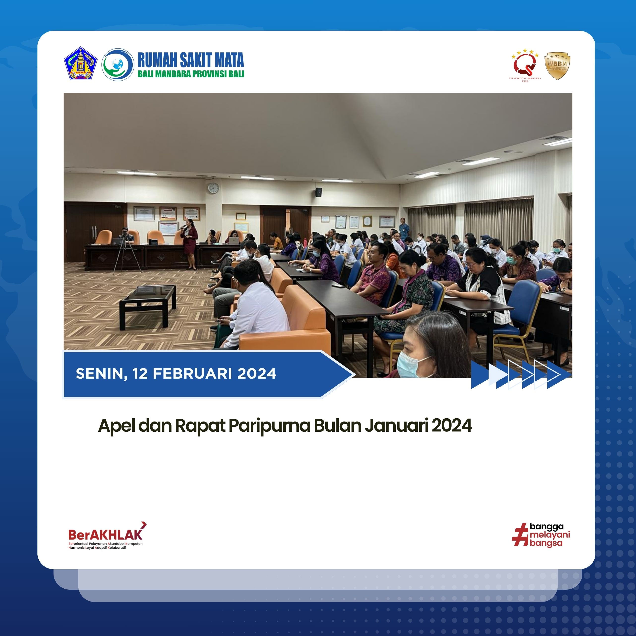 Apel dan Rapat Paripurna Bulan Februari 2024