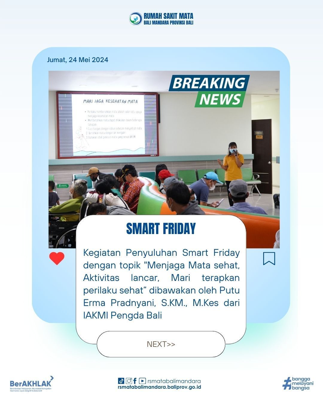 Kegiatan Penyuluhan Smart Friday bersama IAKMI Pengda Bali di Ruang Tunggu Poliklinik RS Mata Bali Mandara