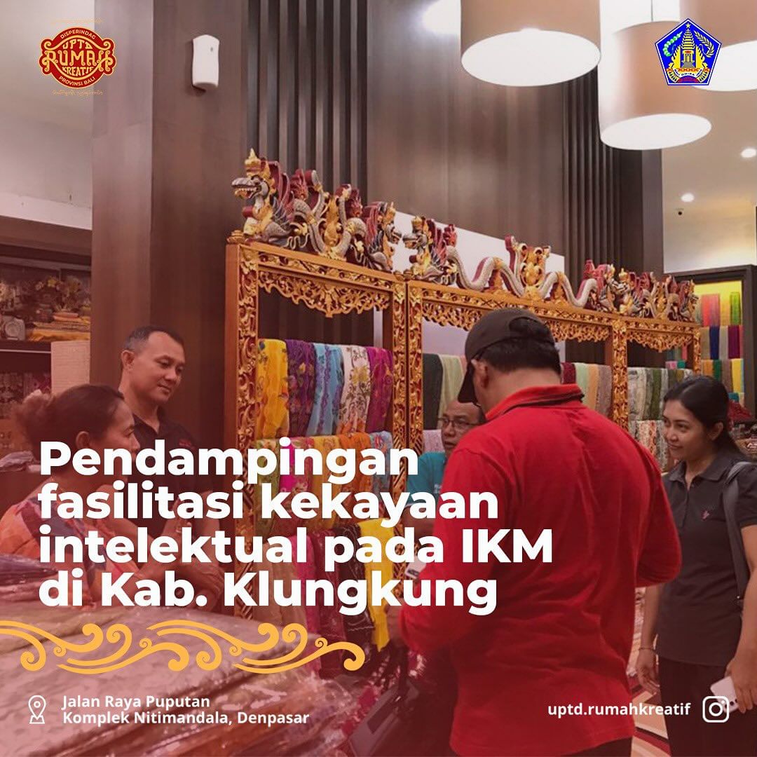 Pendampingan Fasilitas Kekayaan Intelektual pada IKM di Kab. Klungkung