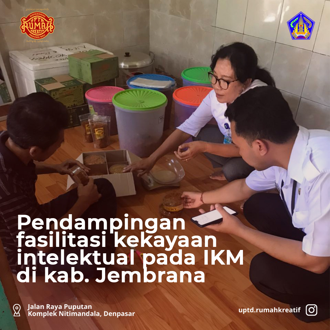 Pendampingan Fasilitasi Kekayaan Intelektual pada IKM Kab. Jembrana