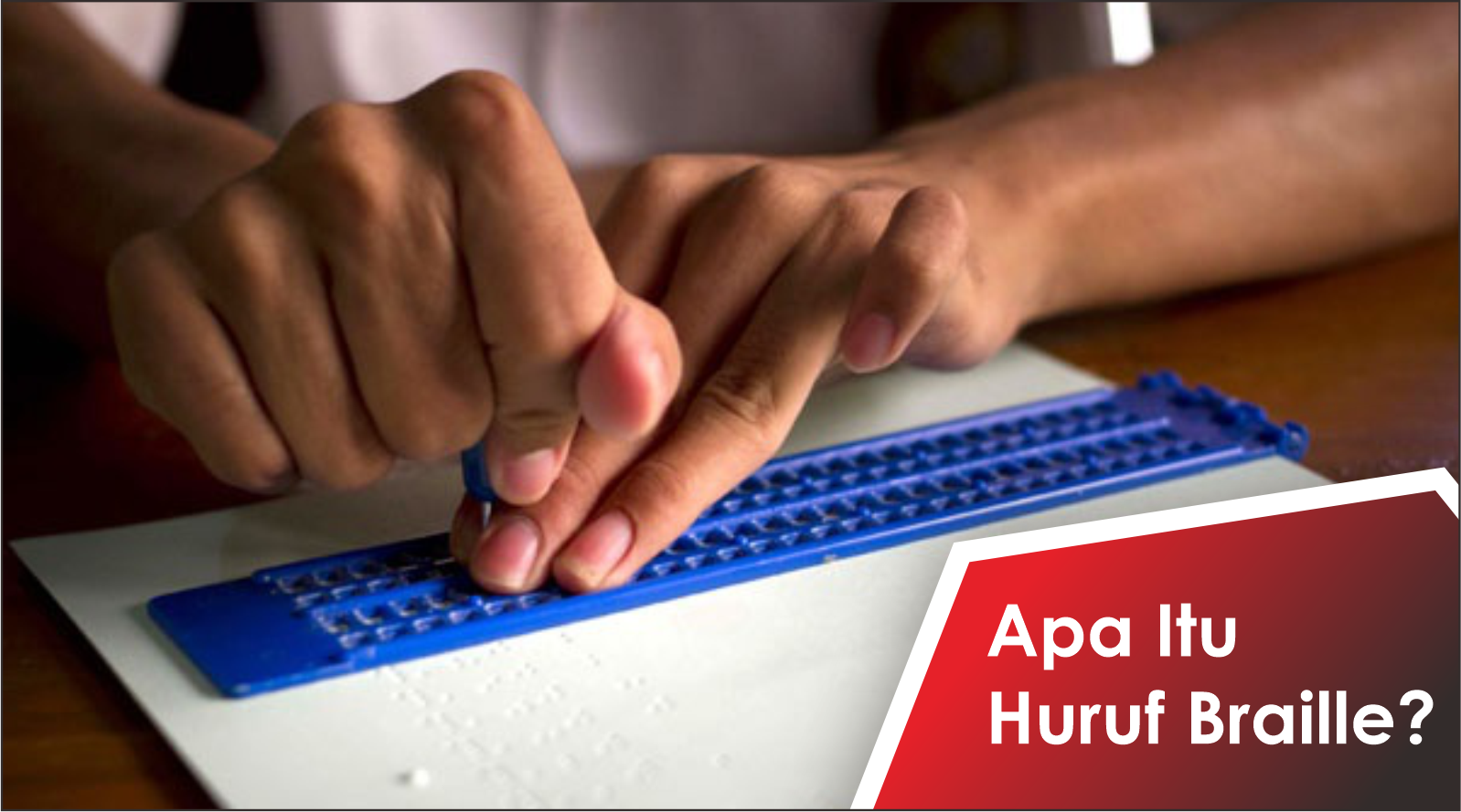 Apa Itu Huruf Braille?